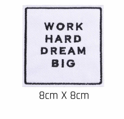 Patch Work Hard Dream Big